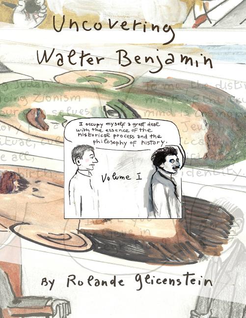 Uncovering Walter Benjamin