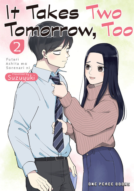 It Takes Two Tomorrow, Too