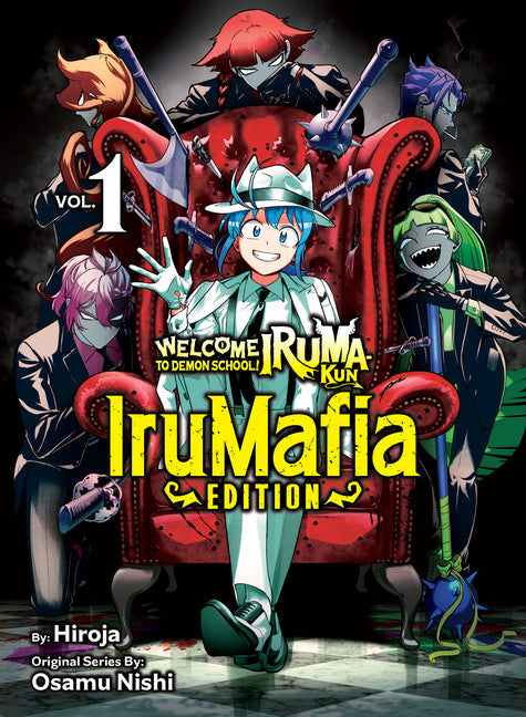 Welcome to Demon School! Iruma-Kun: Irumafia Edition