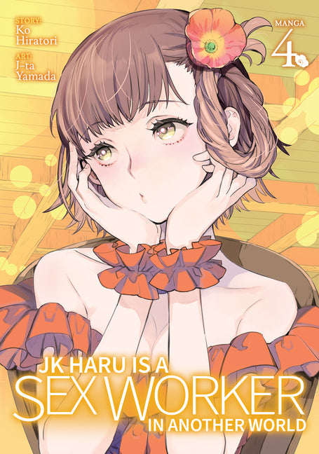 Jk Haru Is a Sex Worker in Another World (Manga)