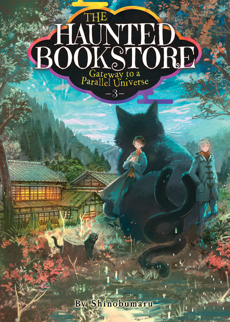 The Haunted Bookstore - Gateway to a Parallel Universe (Light Novel)