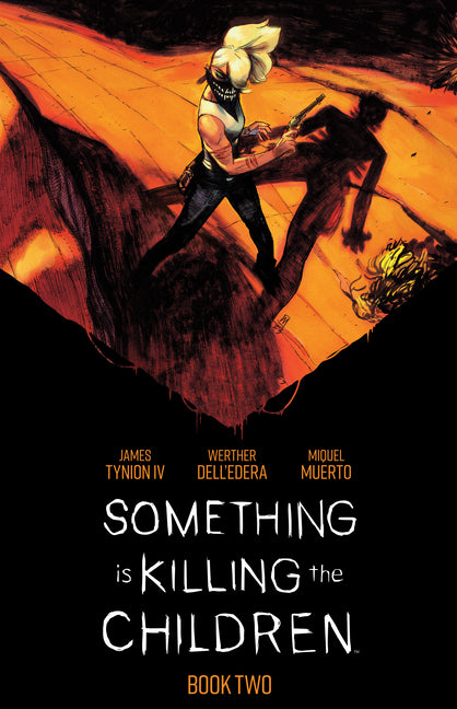 Something Is Killing the Children (Deluxe)