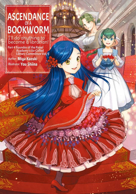 Ascendance of a Bookworm: Part 4 (Light Novel)