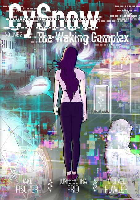 CySnow: The Waking Complex