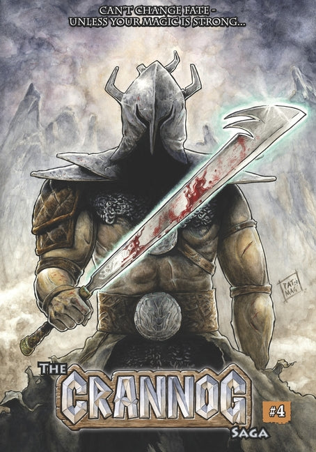 The Crannog Saga