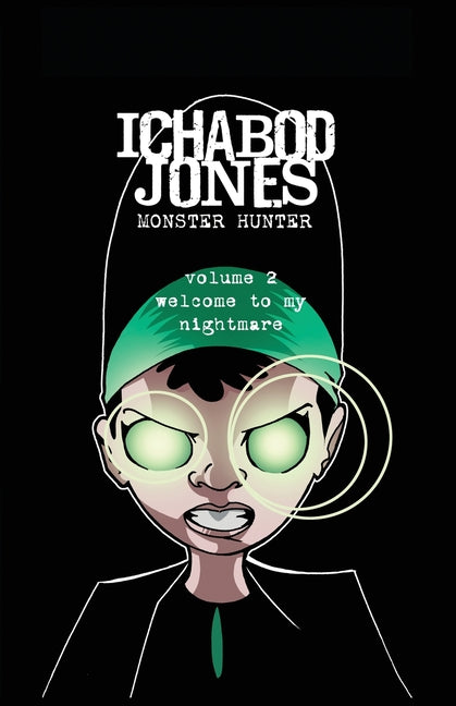 Ichabod Jones: Monster Hunter