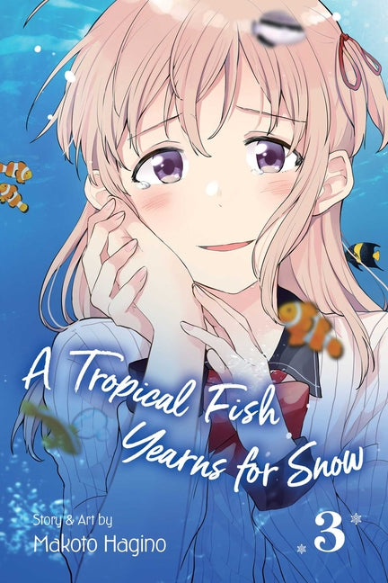 Tropical Fish Yearns for Snow