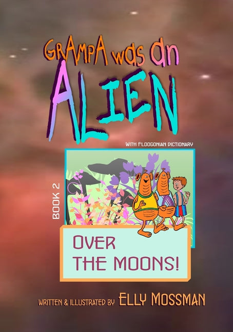 Grampa Was an Alien
