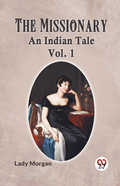 The Missionary An Indian Tale