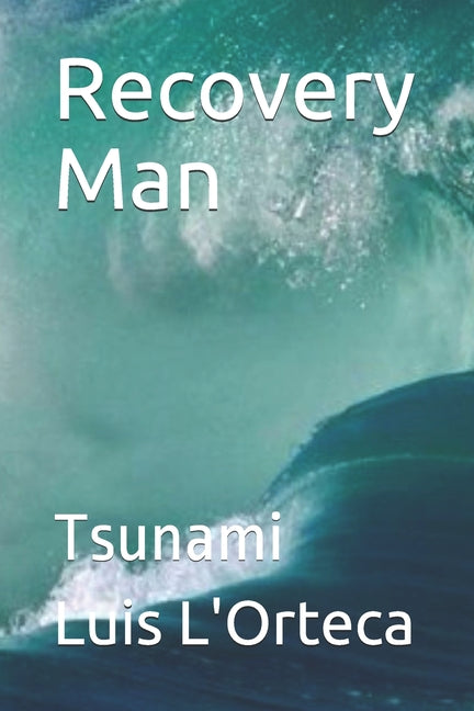 Recovery Man: The