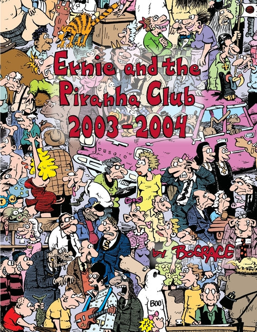 Ernie and the Piranha Club