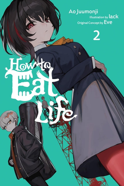 How to Eat Life