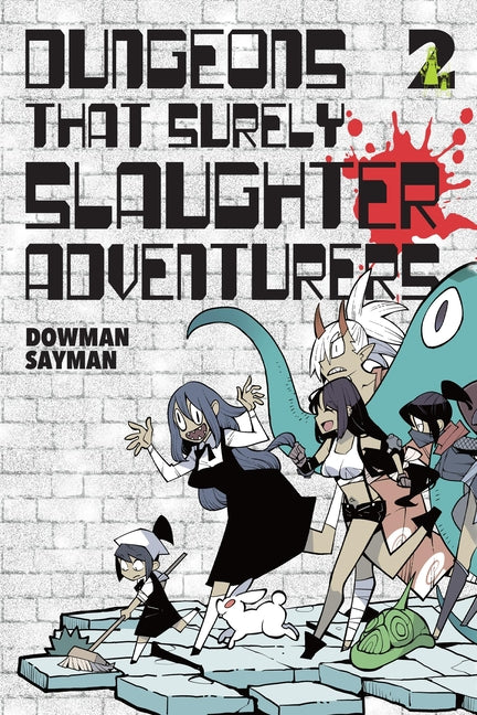 Dungeons That Surely Slaughter Adventurers
