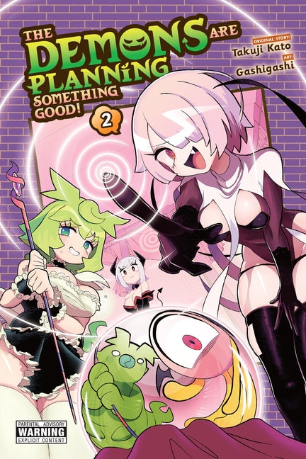 The Demons Are Planning Something Good!