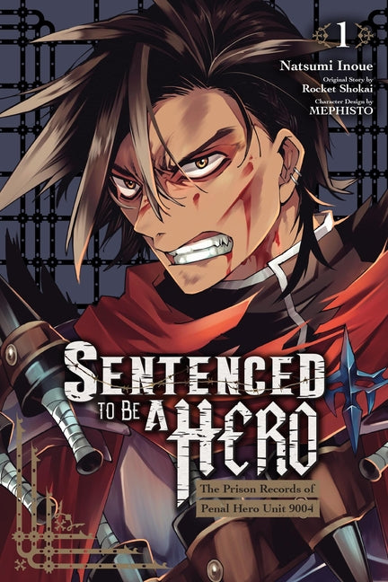 Sentenced to Be a Hero