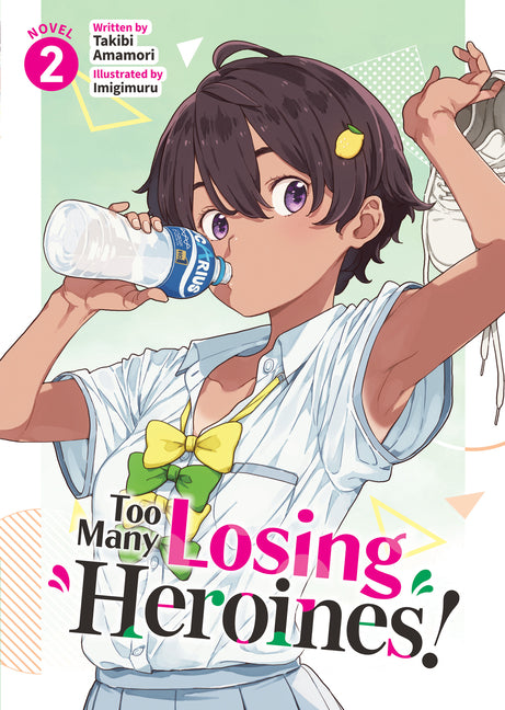 Too Many Losing Heroines! (Light Novel)