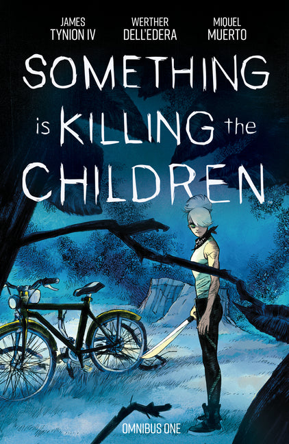 Something Is Killing the Children Omnibus