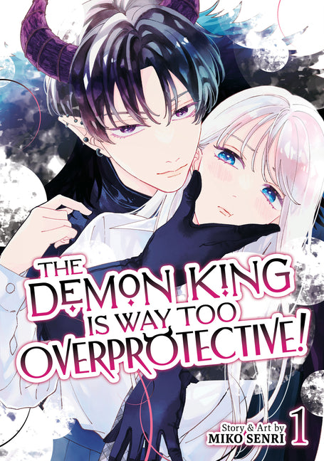 The Demon King Is Way Too Overprotective!