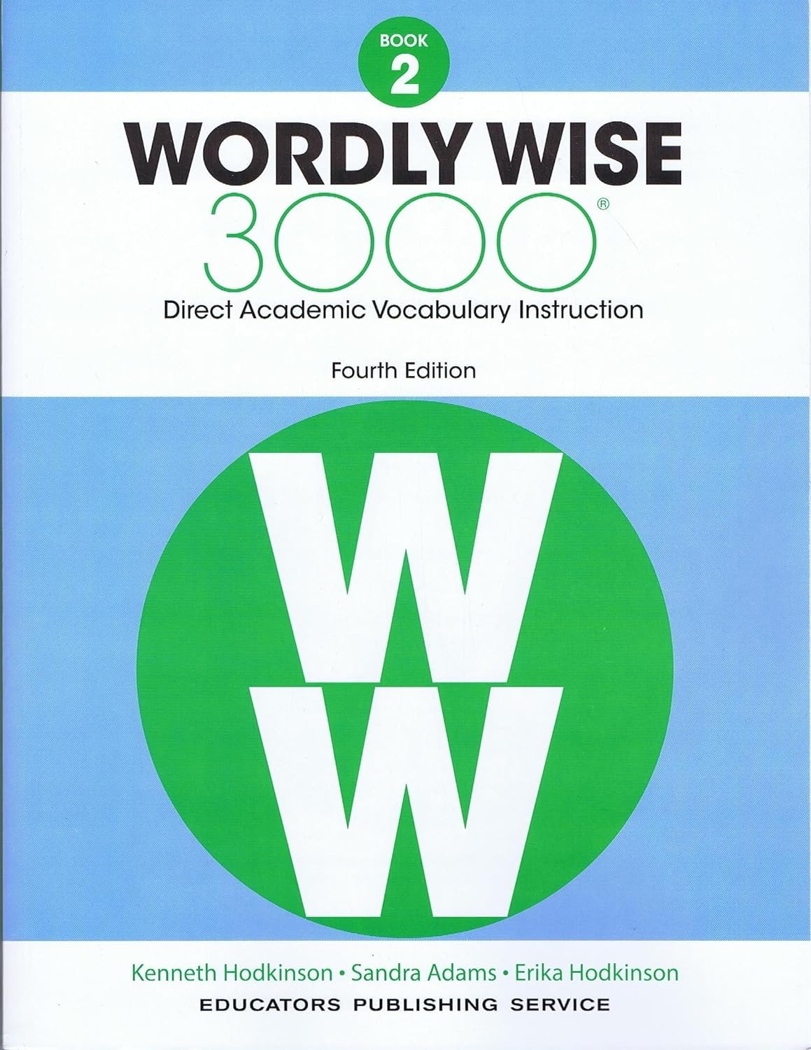 Wordly Wise 3000® 4th Edition Grade 2 SET -- Student Book and Answer Key (Direct Academic Vocabulary Instruction)