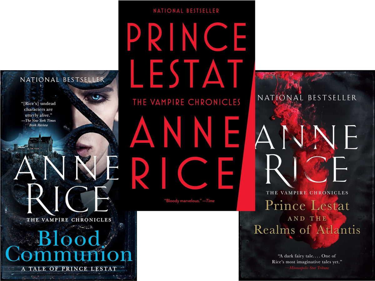 Vampire Chronicles 3 Books Collection By Anne Rice - Prince Lestat, Prince Lestat and the Realms of Atlantis, Blood Communion (Paperback Edition)