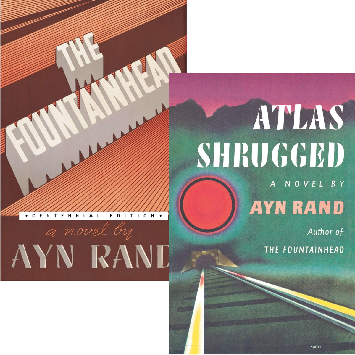 Atlas Shrugged & The Fountainhead (Centennial Edition) [Atlas Shrugged & Fountainhead] by Ayn Rand (Atlas Shrugged & The Fountainhead 2 Book set)