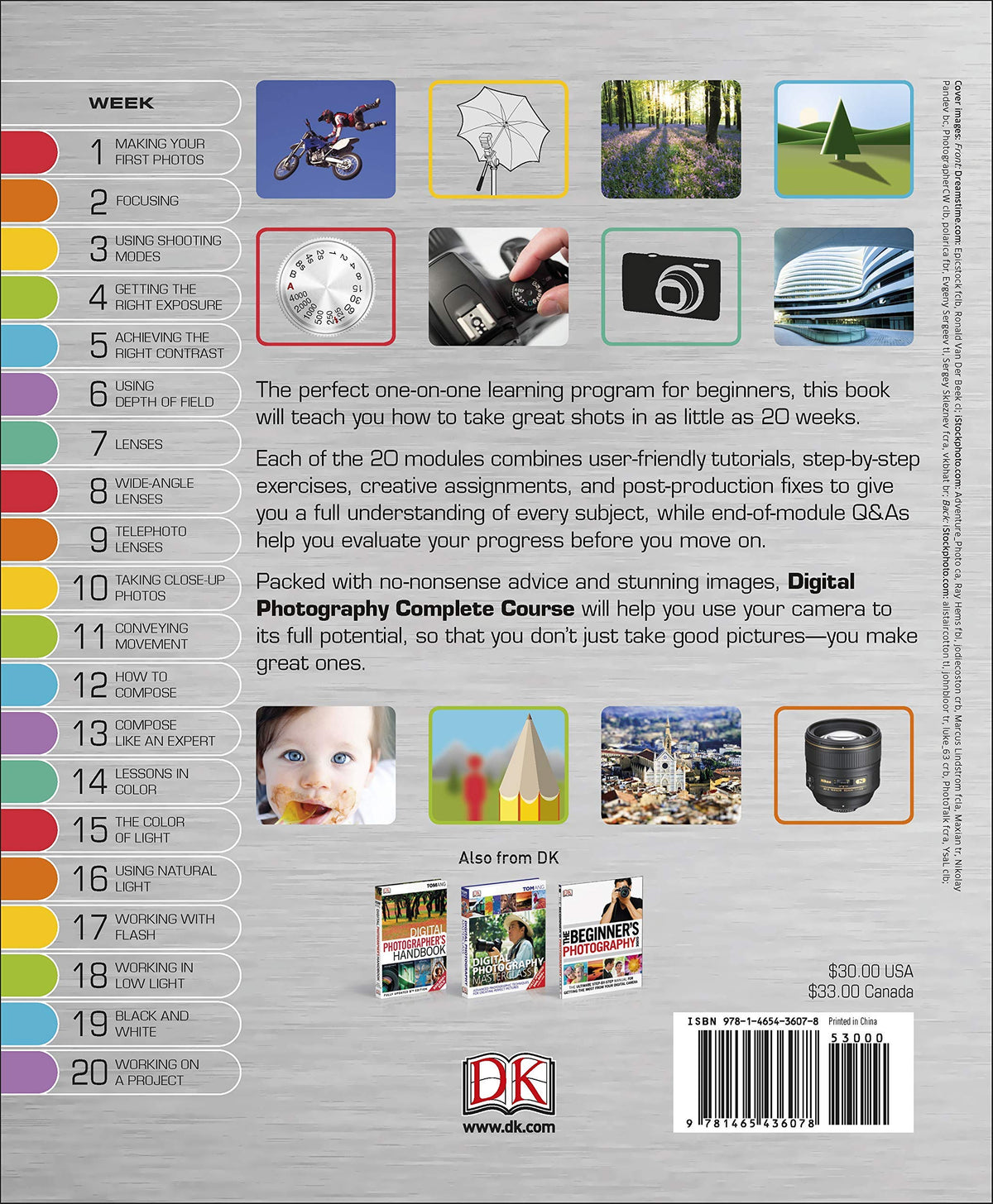 Digital Photography Complete Course: Learn Everything You Need to Know in 20 Weeks