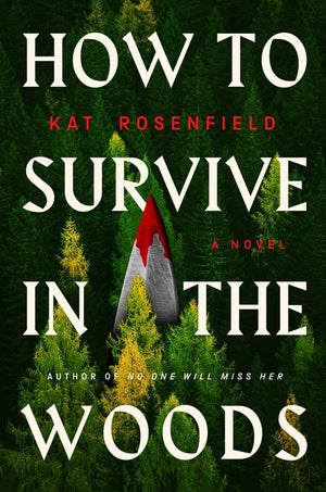 How to Survive in the Woods