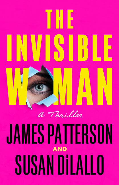 The Invisible Woman: A Thriller