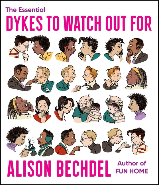 The Essential Dykes to Watch Out for