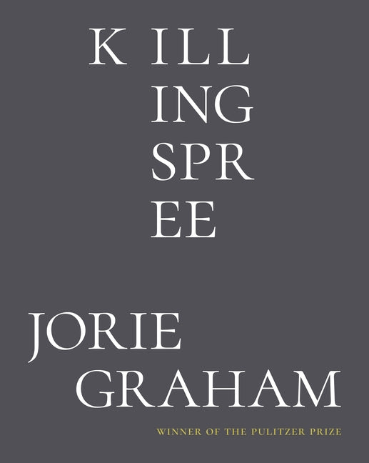 Killing Spree: Poems