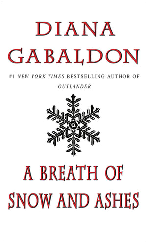 A Breath of Snow and Ashes (Outlander #6)