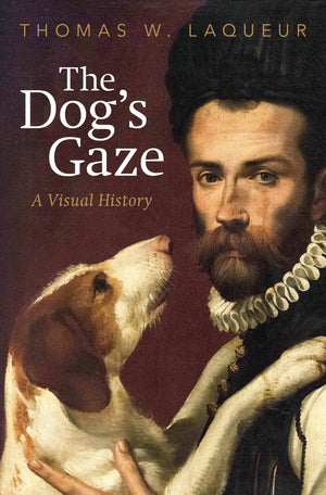 The Dog's Gaze: A Visual History