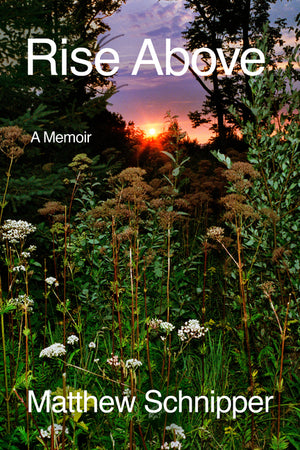 Rise Above: A Memoir