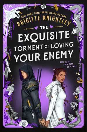 The Exquisite Torment of Loving Your Enemy (Dearly Beloathed)