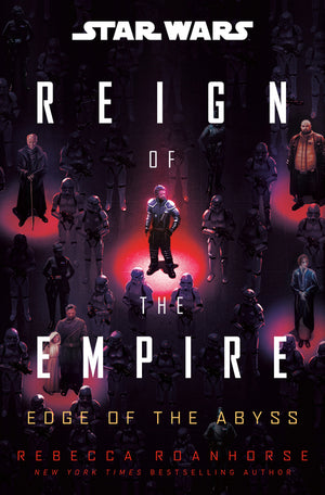 Star Wars: Edge of the Abyss (Reign of the Empire) (Star Wars: Reign of the Empire)