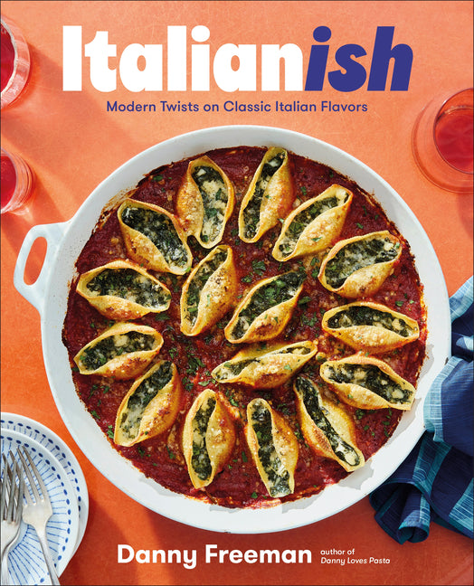 Italianish: Modern Twists on Classic Italian Flavors