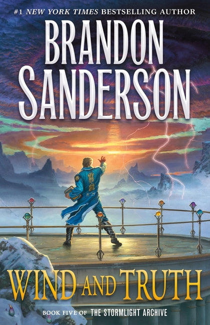 Wind and Truth: Book Five of the Stormlight Archive (Stormlight Archive #5)