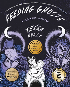 Feeding Ghosts: A Graphic Memoir