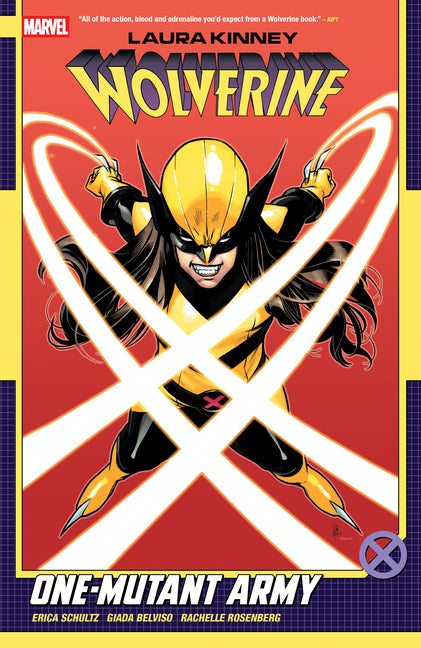 Laura Kinney: Wolverine Vol. 1 - One-Mutant Army