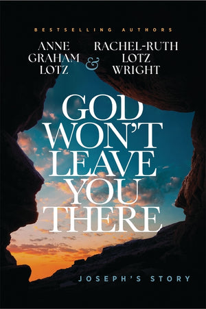 God Won't Leave You There: Joseph's Story