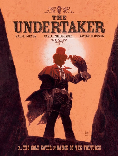 The Undertaker Volume 1: The Gold Eater & Dance of the Vultures