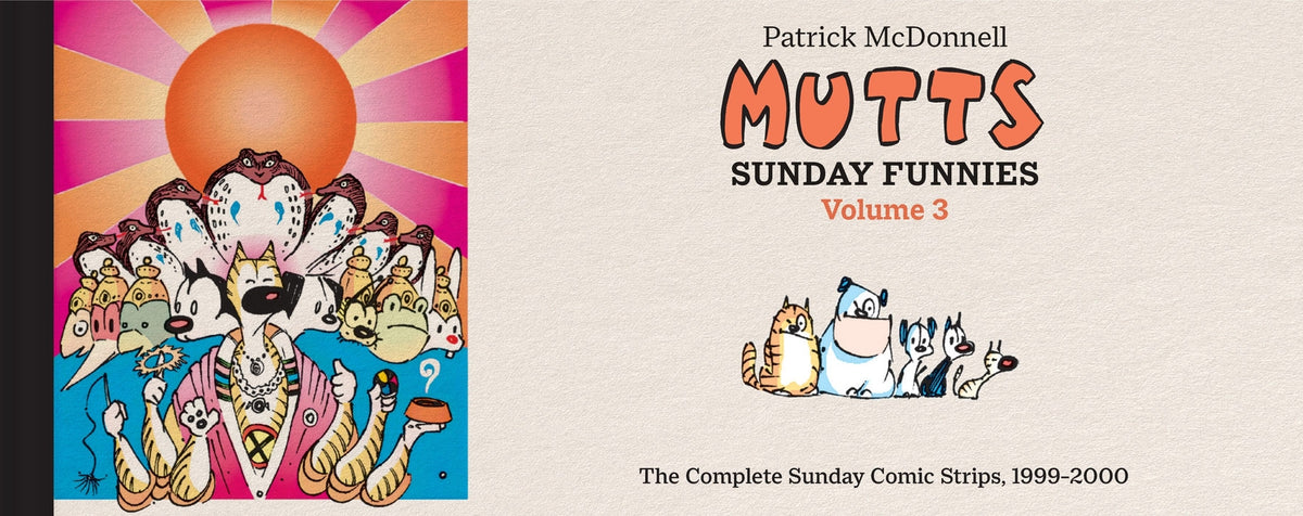 Mutts: Sunday Funnies: Volume 3: The Complete Sunday Comic Strips, 1999-2000