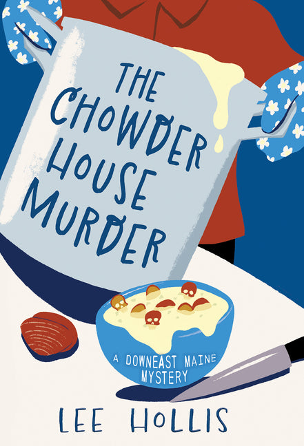 The Chowder House Murder (A Downeast Maine Mystery)