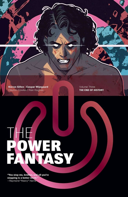 The Power Fantasy Volume 3: The End of History