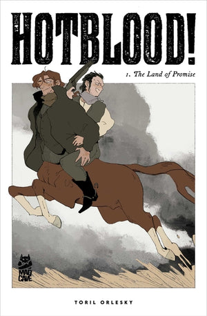Hotblood! Vol. 1: The Land of Promise