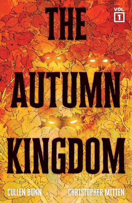 The Autumn Kingdom Vol. 1: Through the Blight