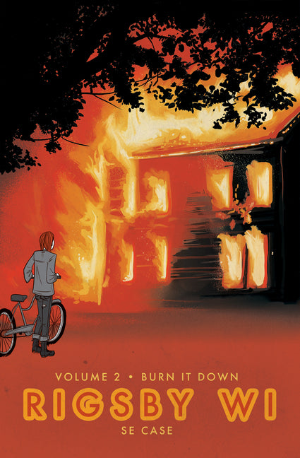 Burn It Down: Rigsby Wi Volume 2