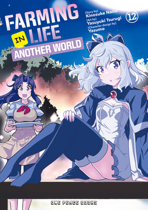 Farming Life in Another World Volume 12