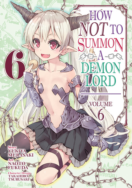 How Not to Summon a Demon Lord (Manga) Vol. 6