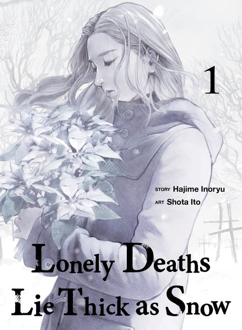 Lonely Deaths Lie Thick as Snow 1